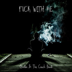 Fuck With Me