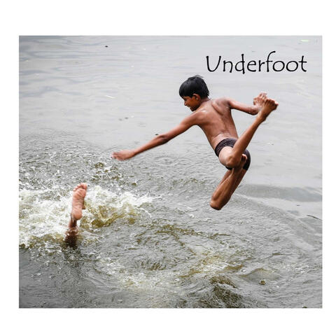 Underfoot