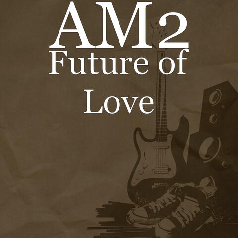 Future of Love