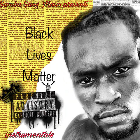 Black Lives Matter (Instrumentals)