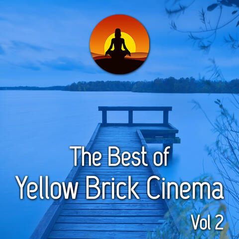 The Best of Yellow Brick Cinema, Vol. 2