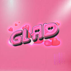 Glad