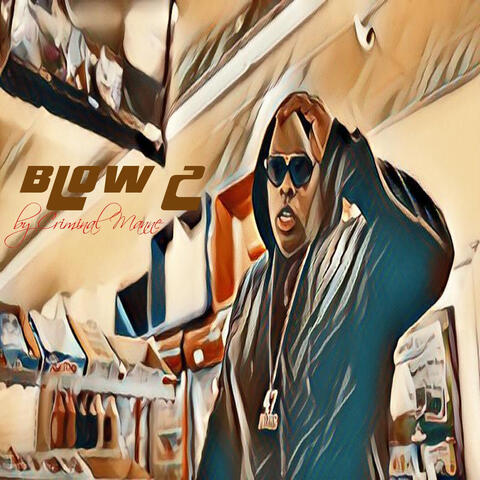 Blow 2