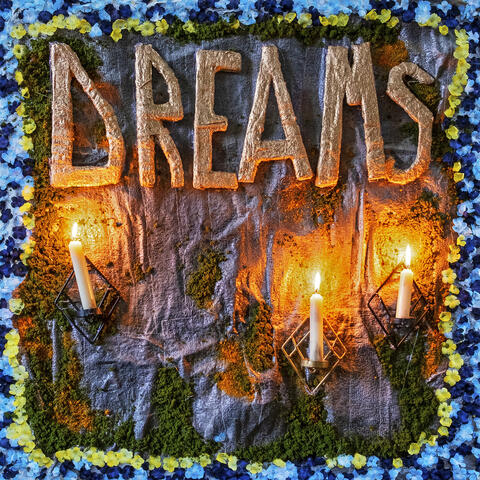 Dreams