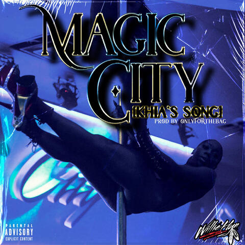 Magic City (Khia's Song)