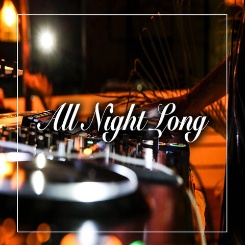 All Night Long