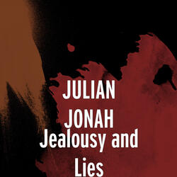 Jealousy and Lies