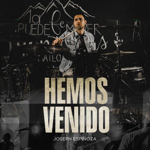 Hemos Venido