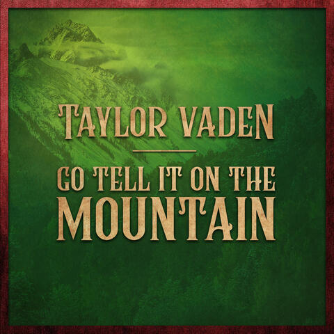 Go Tell It on the Mountain
