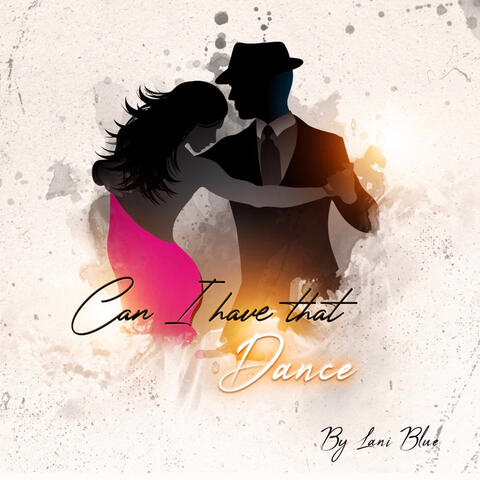 Can I Have This Dance