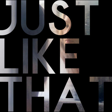 Just Like That