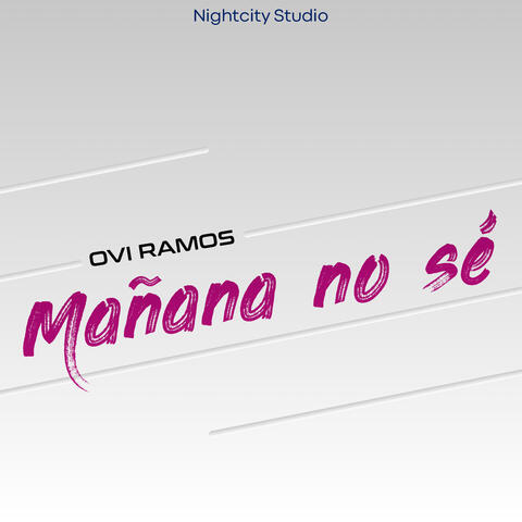 Mañana No Se