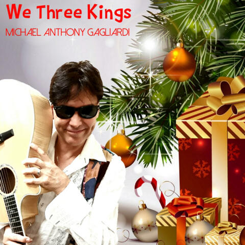 We Three Kings