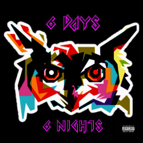 6 Days 6 Nights