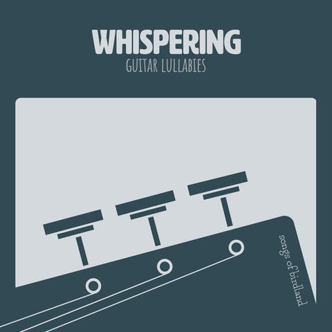 Whispering (Guitar Lullabies)