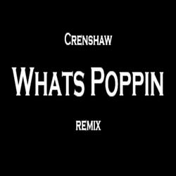 Whats Poppin (Remix)
