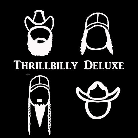 Thrillbilly Deluxe
