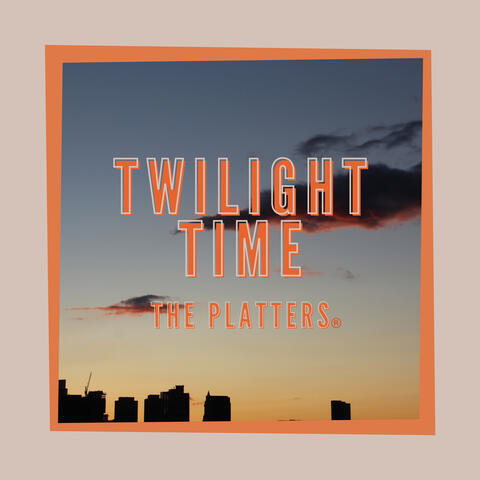 Twilight Time (Rerecorded)