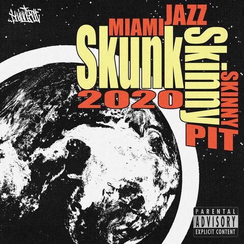 Skunk Skinny 2020