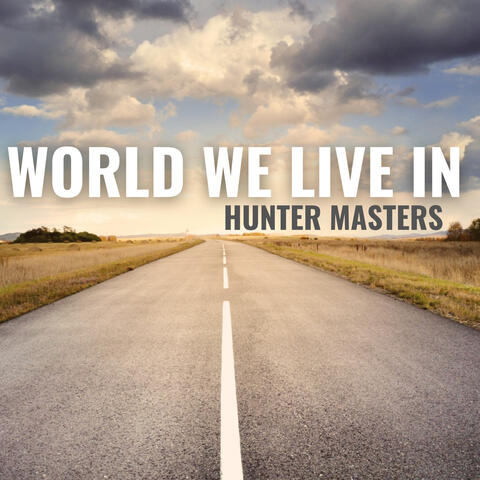 World We Live In