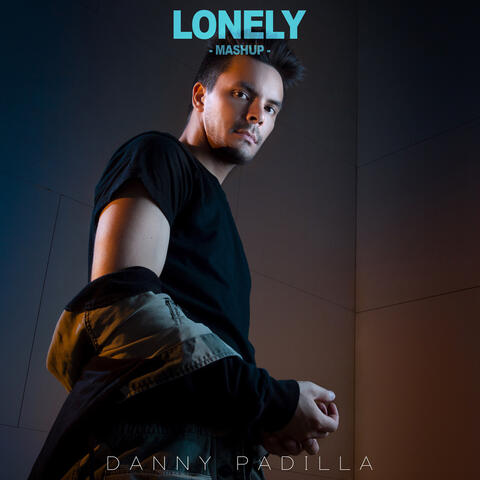 Lonely (Mashup)