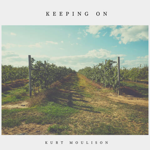 Keeping On