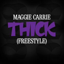 Thick (Freestyle)