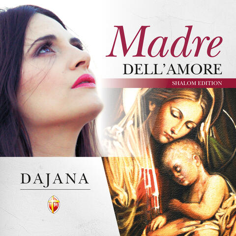 MADRE DELL' AMORE  -  Shalom Edition