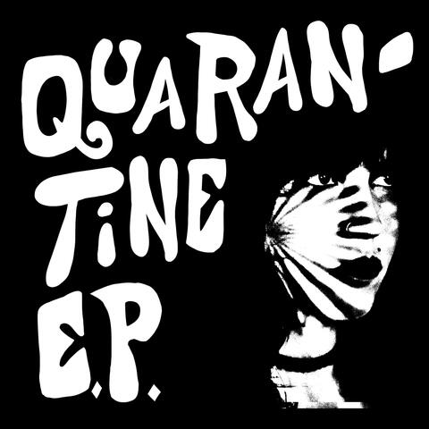 Quarantine - EP