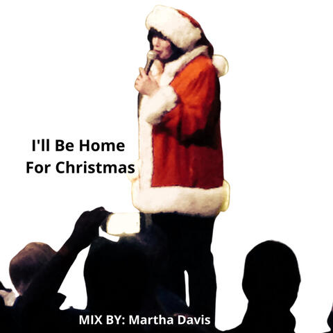 I'll Be Home for Christmas