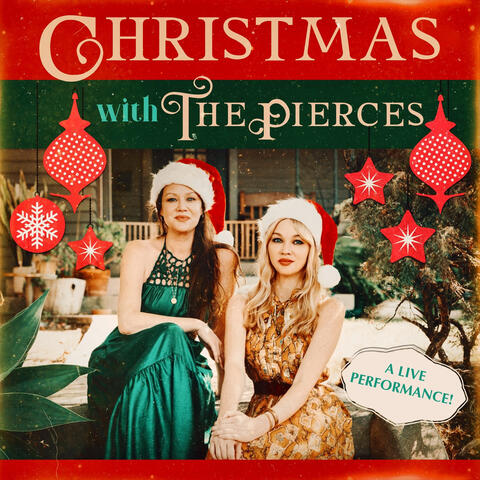 Christmas with the Pierces (A Live Performance)