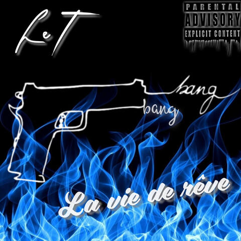 La vie de rêve