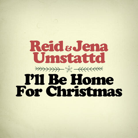 I'll Be Home for Christmas