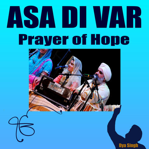 Asa Di Var (Prayer of Hope)