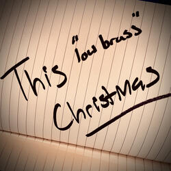 This "Low Brass" Christmas