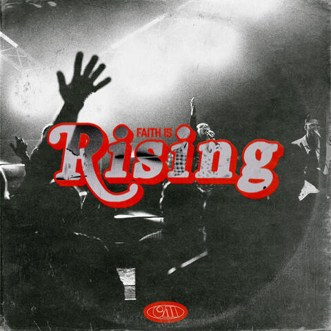 Faith Is Rising