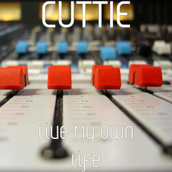 Live My Own Life