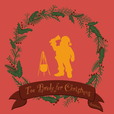 Too Broke for Christmas