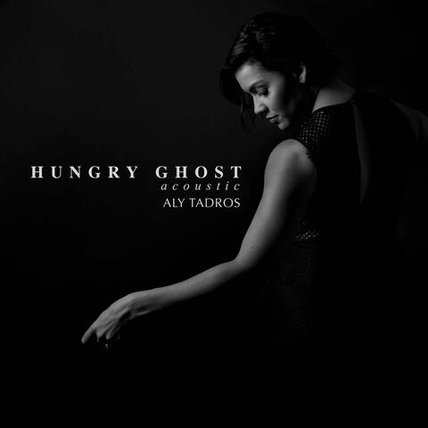 Hungry Ghost (Acoustic)