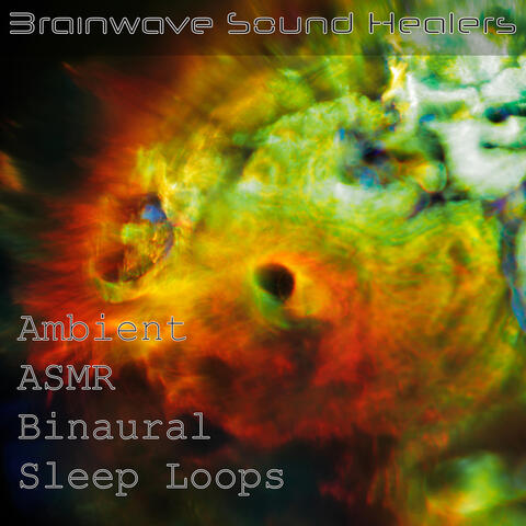 Ambient Asmr Binaural Sleep Loops