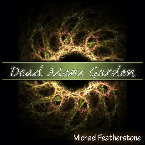 Dead Mans Garden