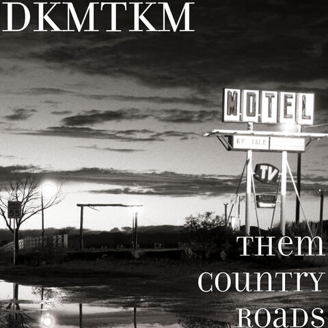 Them Country Roads