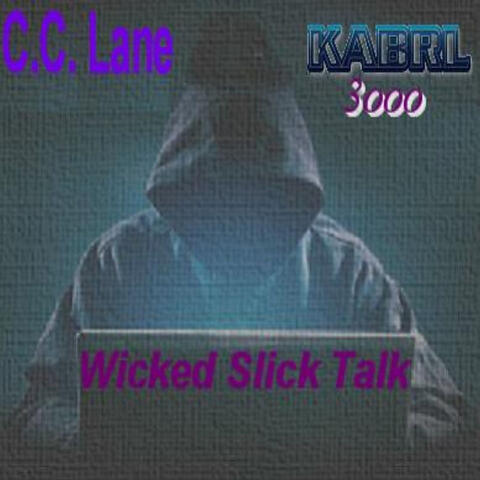 Wicked Slick Talk