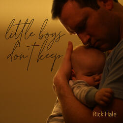 Little Boys Don't Keep