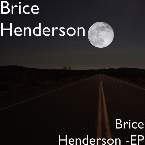 Brice Henderson -EP