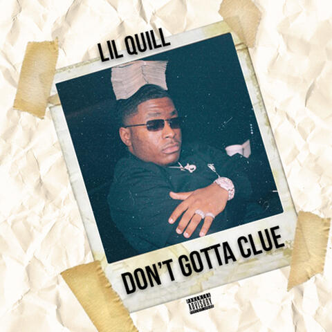 Don't Gotta Clue