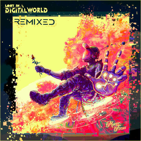 Lost in a Digital World (Remixed)