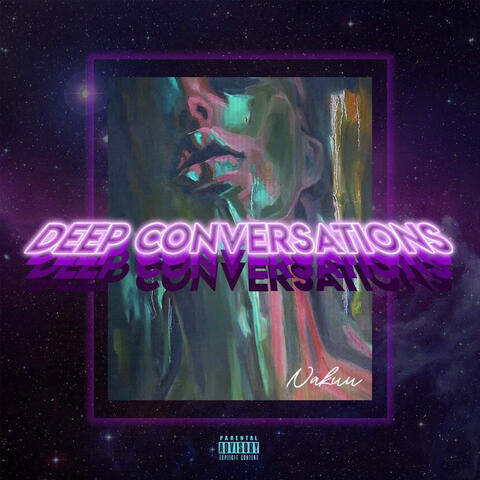 Deep Conversations