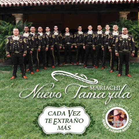 Cada Vez Te Extraño Mas