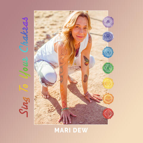 Sing to Your Chakras